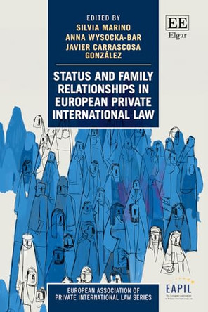 Status and Family Relationships in European Private International Law by Silvia Marino 9781035356393