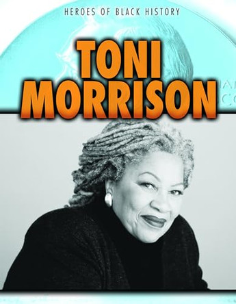 Toni Morrison by Janey Levy 9781538258040