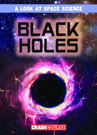 Black Holes by Bert Wilberforce 9781538259429