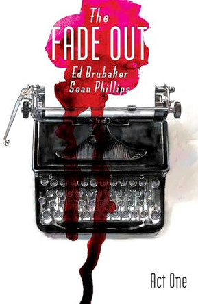 The Fade Out Volume 1 by Ed Brubaker 9781632151711 [USED COPY]