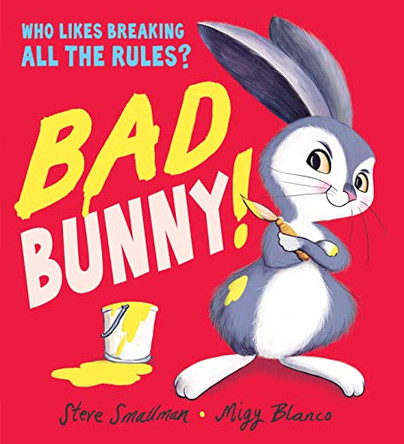 Bad Bunny by Steve Smallman 9781407181684 [USED COPY]