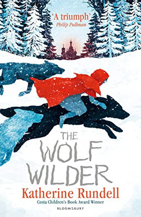 The Wolf Wilder by Katherine Rundell 9781408854853 [USED COPY]