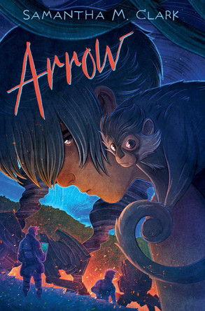 Arrow by Samantha M Clark 9781534465985