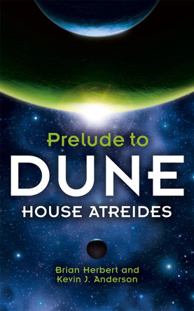 House Atreides by Brian Herbert