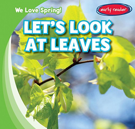 Let's Look at Leaves by Calvin Harvey 9781482454987