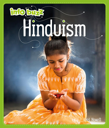 Info Buzz: Religion: Hinduism Izzi Howell 9781445159652