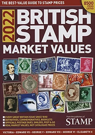 British Stamp Market Values 2022 by Guy Thomas 9781916159129