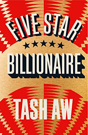 Five Star Billionaire by Tash Aw 9780007494156 [USED COPY]