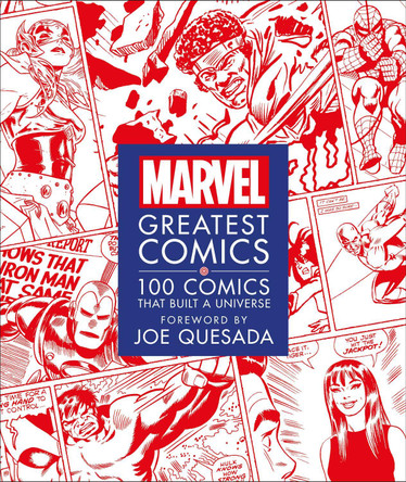 Marvel Greatest Comics: 100 Comics that Built a Universe by Melanie Scott 9780241410059 [USED COPY]