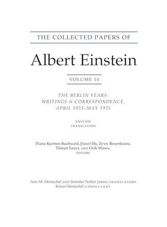 The Collected Papers of Albert Einstein, Volume 14 (English): The Berlin Years: Writings & Correspondence, April 1923-May 1925 (English Translation Supplement) - Documentary Edition by Albert Einstein 9780691164229