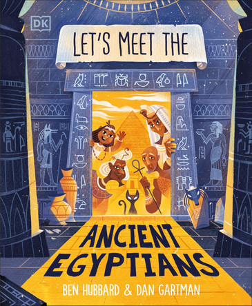 Let's Meet the Ancient Egyptians by Ben Hubbard 9780241784761