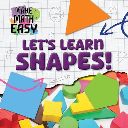 Let's Learn Shapes! by Noah Leatherland 9781534550964