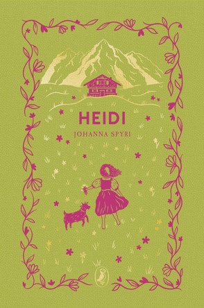 Heidi by Johanna Spyri 9780241776292