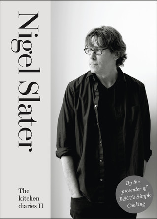 The Kitchen Diaries II by Nigel Slater 9780007256037 [USED COPY]