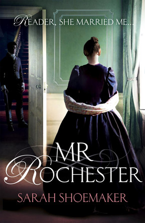 Mr Rochester by Sarah Shoemaker 9781472248930 [USED COPY]