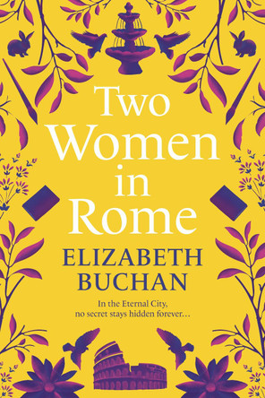 Two Women in Rome by Elizabeth Buchan 9781786495327 [USED COPY]