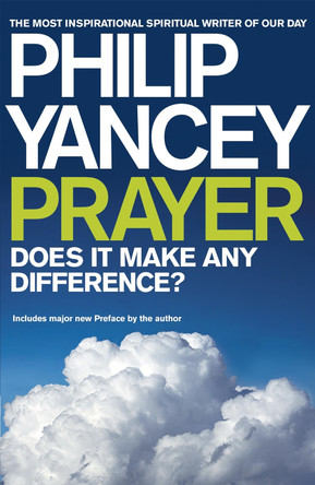 Prayer by Philip Yancey 9780340909096 [USED COPY]