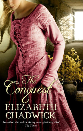 The Conquest by Elizabeth Chadwick 9780751539417 [USED COPY]