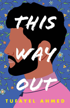 This Way Out by Tufayel Ahmed 9781542037617 [USED COPY]
