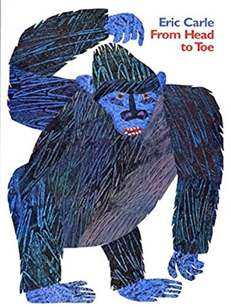 From Head To Toe Big Book by Eric Carle 9780061119729