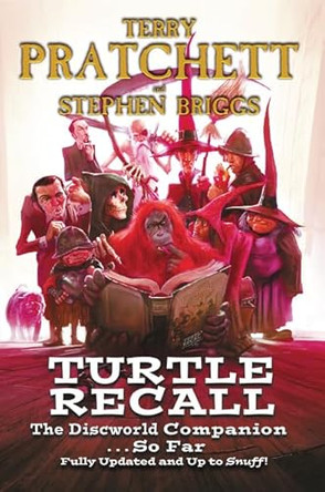 Turtle Recall: The Discworld Companion . . . So Far by Terry Pratchett 9780062292568