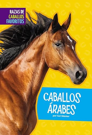 Caballos Árabes by Cari Meister 9781681516141