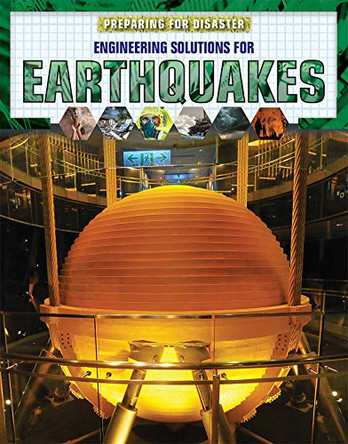 Engineering Solutions for Earthquakes by Jason Porterfield 9781725347762