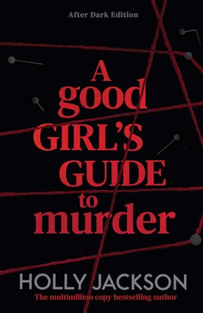 A Good Girl's Guide to Murder: After Dark (A Good Girl’s Guide to Murder, Book 1) by Holly Jackson 9780008826376