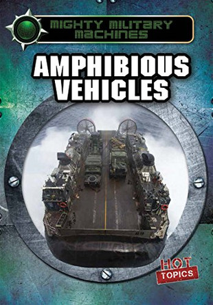 Amphibious Vehicles by Ryan Nagelhout 9781482421156