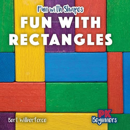 Fun with Rectangles by Bert Wilberforce 9781538385517