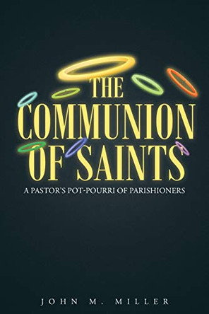 The Communion of Saints by Dr John M Miller 9781635259063