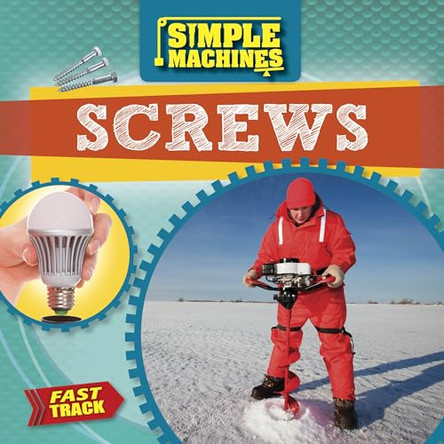 Screws by Nancy Dickmann 9781781214312