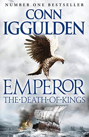 The Death of Kings (Emperor Series, Book 2) by Conn Iggulden 9780007437139 [USED COPY]