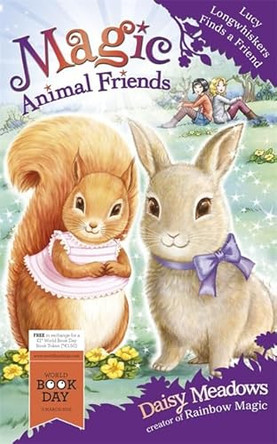 Lucy Longwhiskers Finds a Friend by Daisy Meadows 9781408337448 [USED COPY]