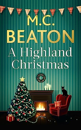 A Highland Christmas by M.C. Beaton 9781408715161 [USED COPY]