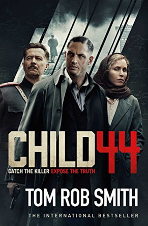 Child 44 by Tom Rob Smith 9781471133473 [USED COPY]