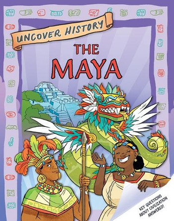 The Maya by Clare Hibbert 9781499454550