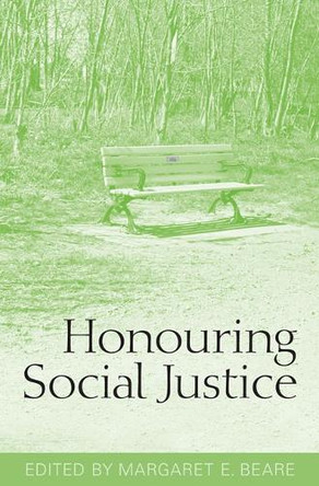 Honouring Social Justice by Margaret E. Beare 9780802096401