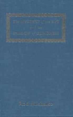 The Mystery of the Eye and the Shadow of Blindness by Rod Michalko 9780802080936