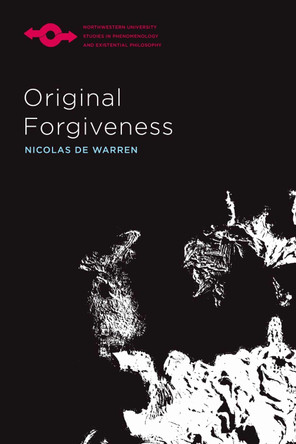 Original Forgiveness by Nicolas de Warren 9780810142787