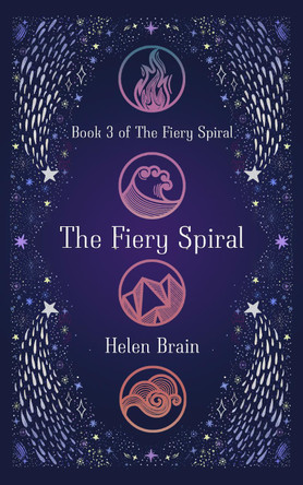 The Fiery Spiral by Helen Brain 9781960803238