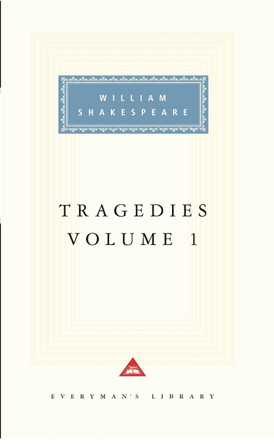 Tragedies, Volume 1: Introduction by Tony Tanner by William Shakespeare 9780679417422