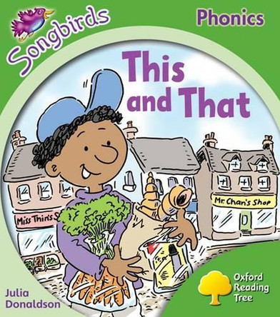 Oxford Reading Tree Songbirds Phonics: Level 2: This and That by Julia Donaldson 9780198388128 [USED COPY]