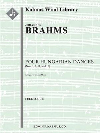 Hungarian Dances Nos. 3, 5, 11 and 16: Conductor Score by Johannes Brahms