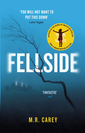 Fellside by M. R. Carey 9780356503608 [USED COPY]