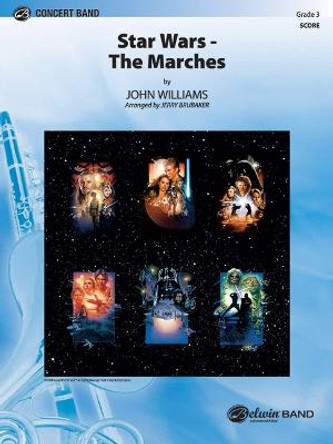 Star Wars -- The Marches: Featuring: Star Wars(r) (Main Title) / Parade of the Ewoks / The Imperial March / Augie's Great Municipal Band / The Throne Room, Conductor Score by John Williams