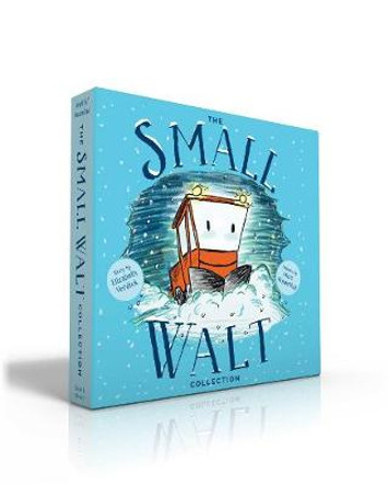 The Small Walt Collection (Boxed Set): Small Walt; Small Walt and Mo the Tow; Small Walt Spots Dot by Elizabeth Verdick