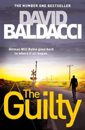 The Guilty by David Baldacci 9781509859702 [USED COPY]