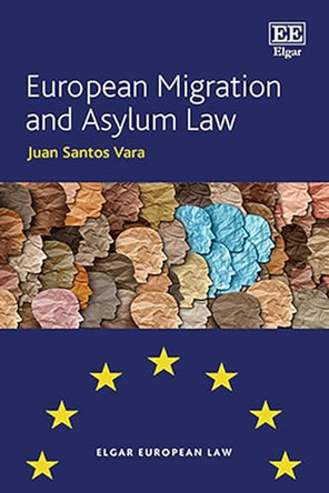 European Migration and Asylum Law by Juan Santos Vara 9781035326198
