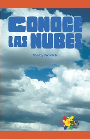 Conoce Las Nubes by Shelby Braidich 9781404274679